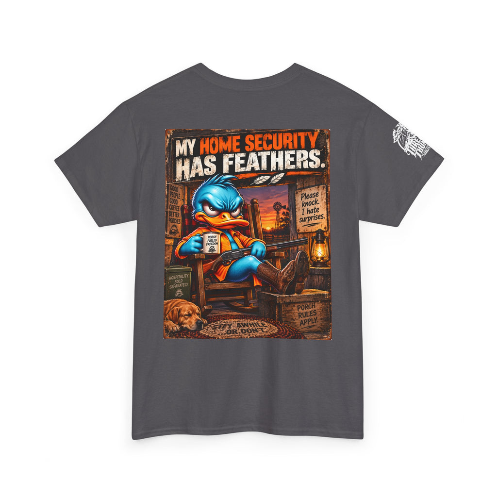 FUCK A DUCK BAND — Design #3 | My Home Security Has Feathers Back Graphic Tee