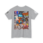I Pay Taxes So Clowns Can Argue on TV Back Graphic Tee