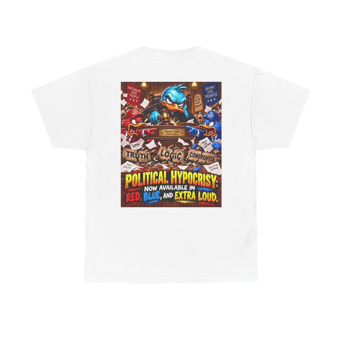 Political Hypocrisy — Red, Blue, and Extra Loud Back Graphic Tee