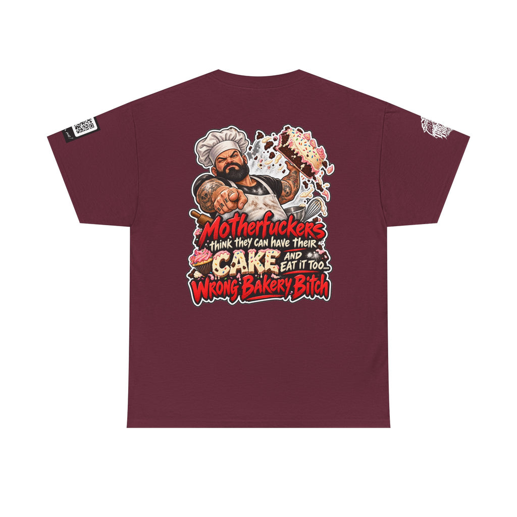 Wrong Bakery, Bitch — Have Your Cake and Eat It Too Back Graphic Tee