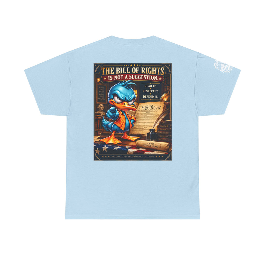 The Bill of Rights Is Not a Suggestion Back Graphic Tee