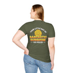 Sarcastic Sunshine T-Shirt — "Your Little Ray of Sarcastic Sunshine Has Arrived"