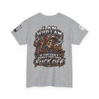 I Am Who I Am — If You Can’t Handle It, Fuck Off Back Graphic Tee