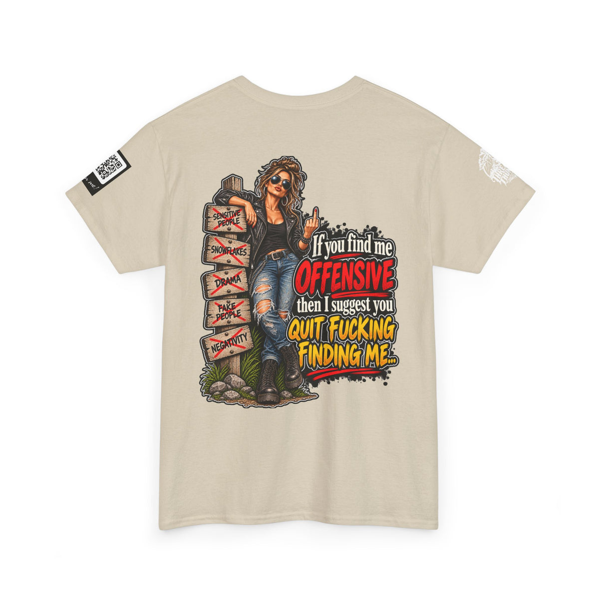 If You Find Me Offensive, Quit Fucking Finding Me Women’s Back Graphic Tee
