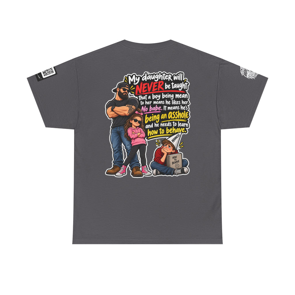 My Daughter Won’t Learn That Mean Boys Like Her Back Graphic Tee