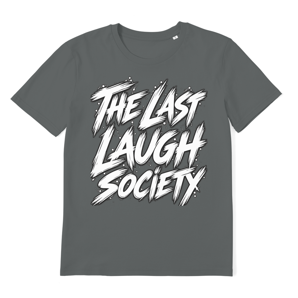 The Last Laugh Society Premium Organic Adult T-Shirt