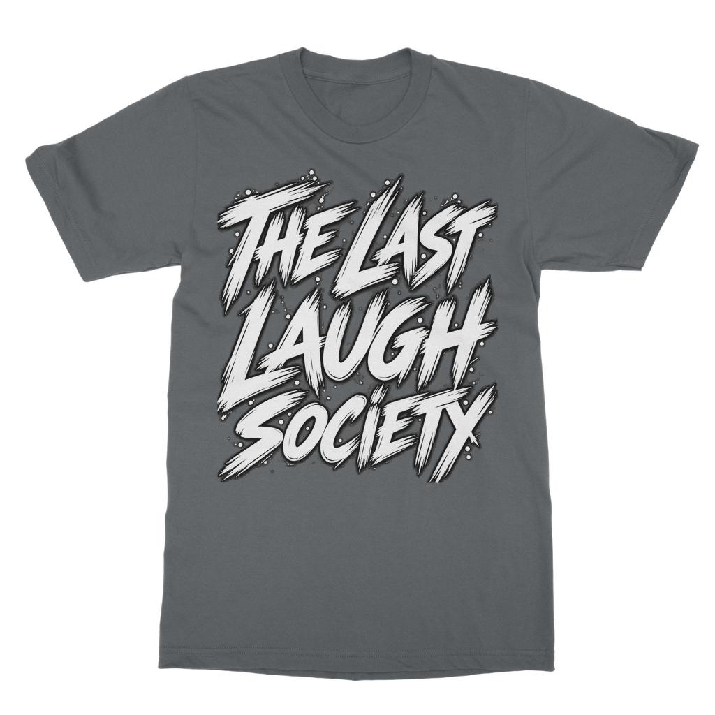 The Last Laugh Society Classic Heavy Cotton Adult T-Shirt