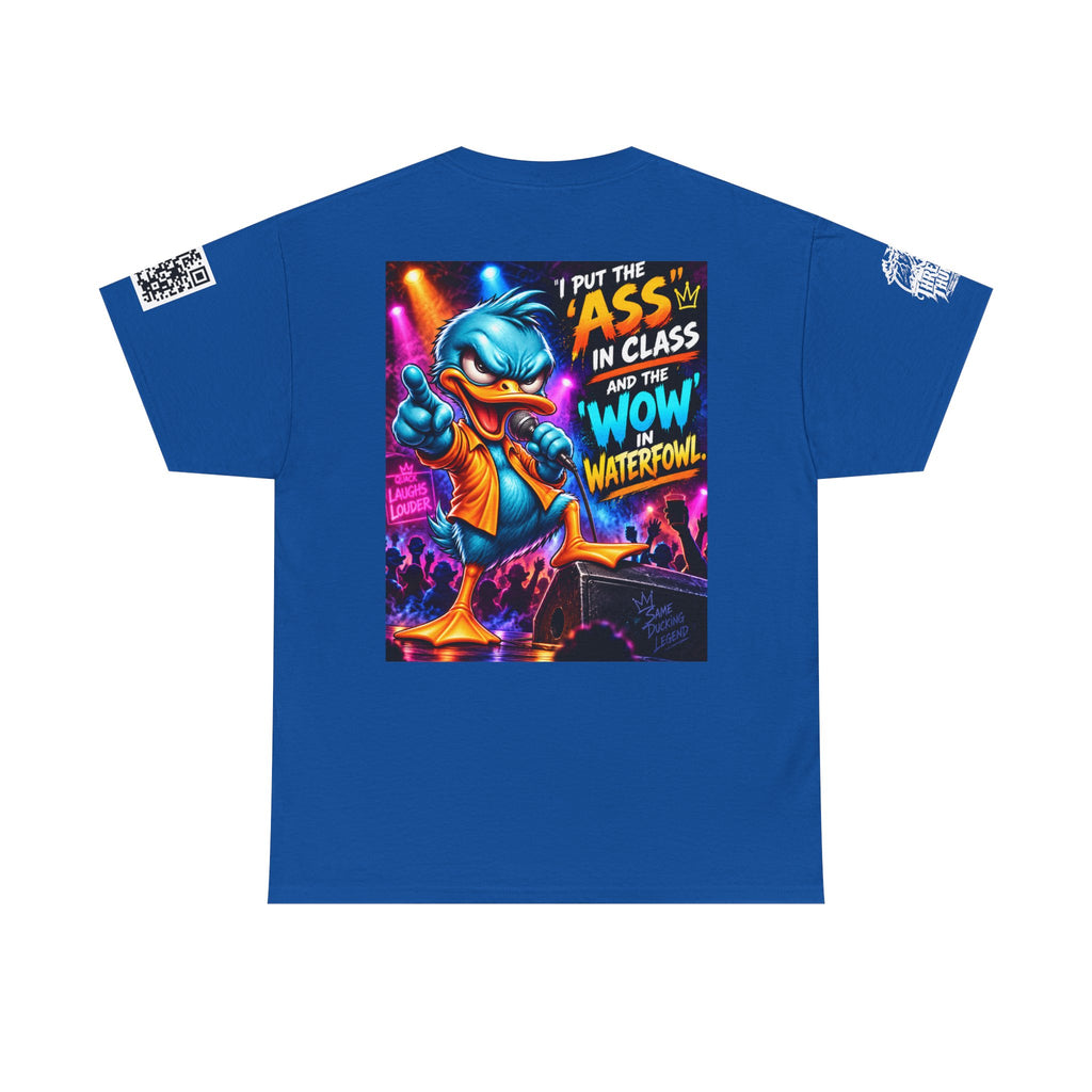 I Put the Ass in Class and the Wow in Waterfowl Back Graphic Tee