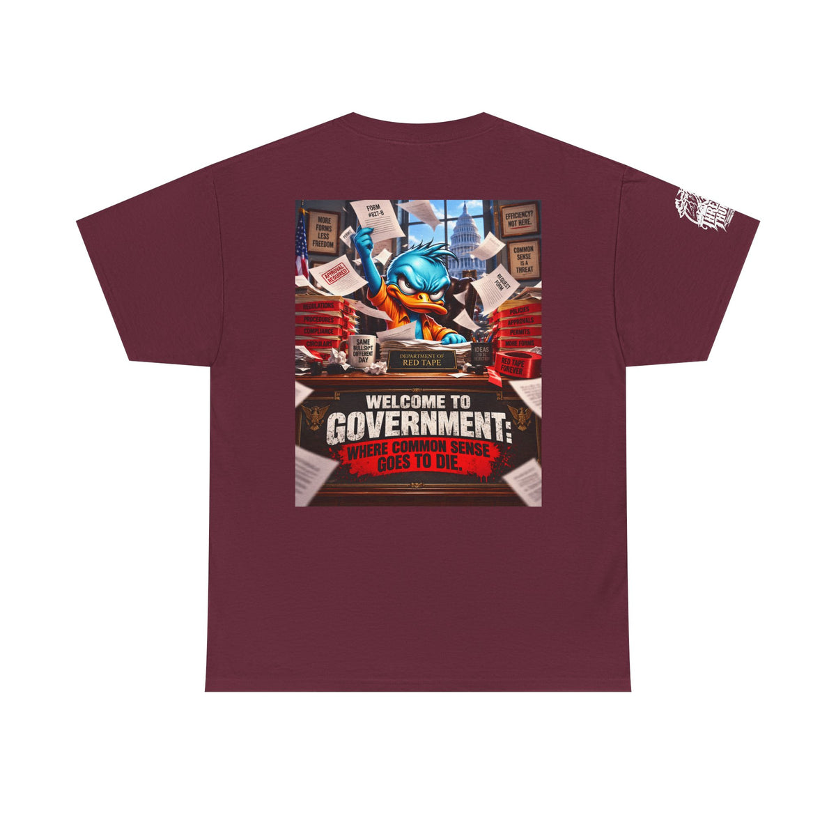 Welcome to Government — Where Common Sense Goes to Die Back Graphic Tee