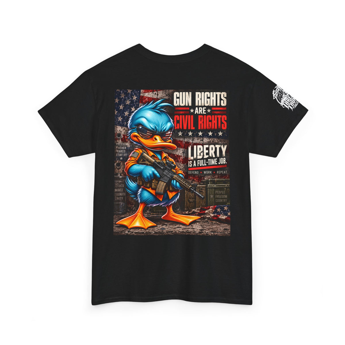 Gun Rights Are Civil Rights — Liberty Is a Full-Time Job Back Graphic Tee