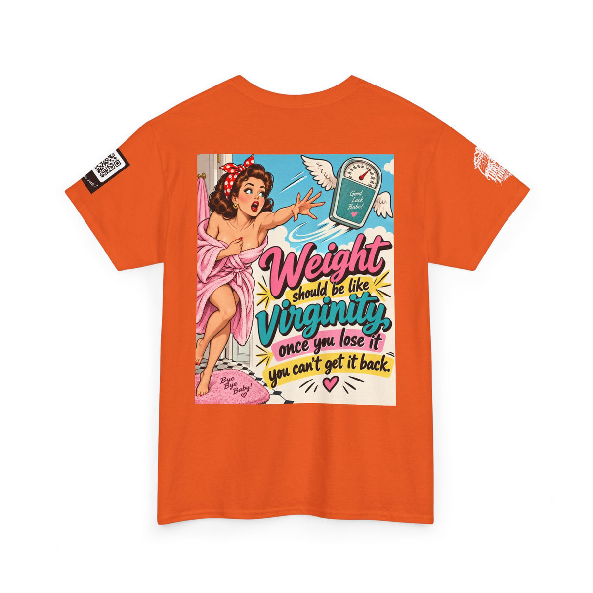 Weight Is Like Virginity — Retro Pinup Back Graphic Tee