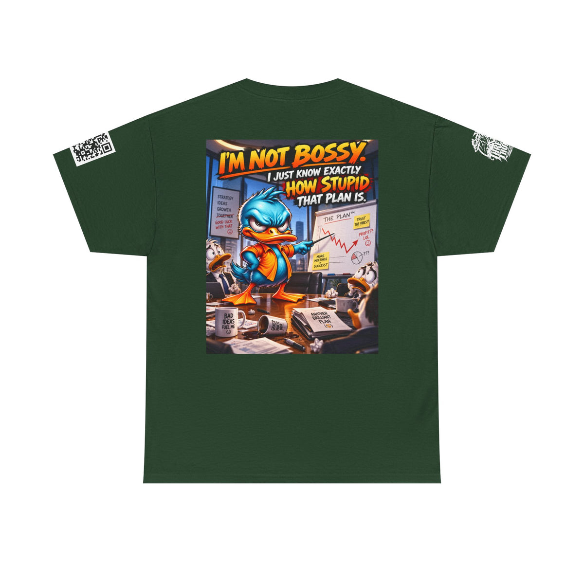 I’m Not Bossy — I Know Exactly How Stupid the Plan Is Back Graphic Tee