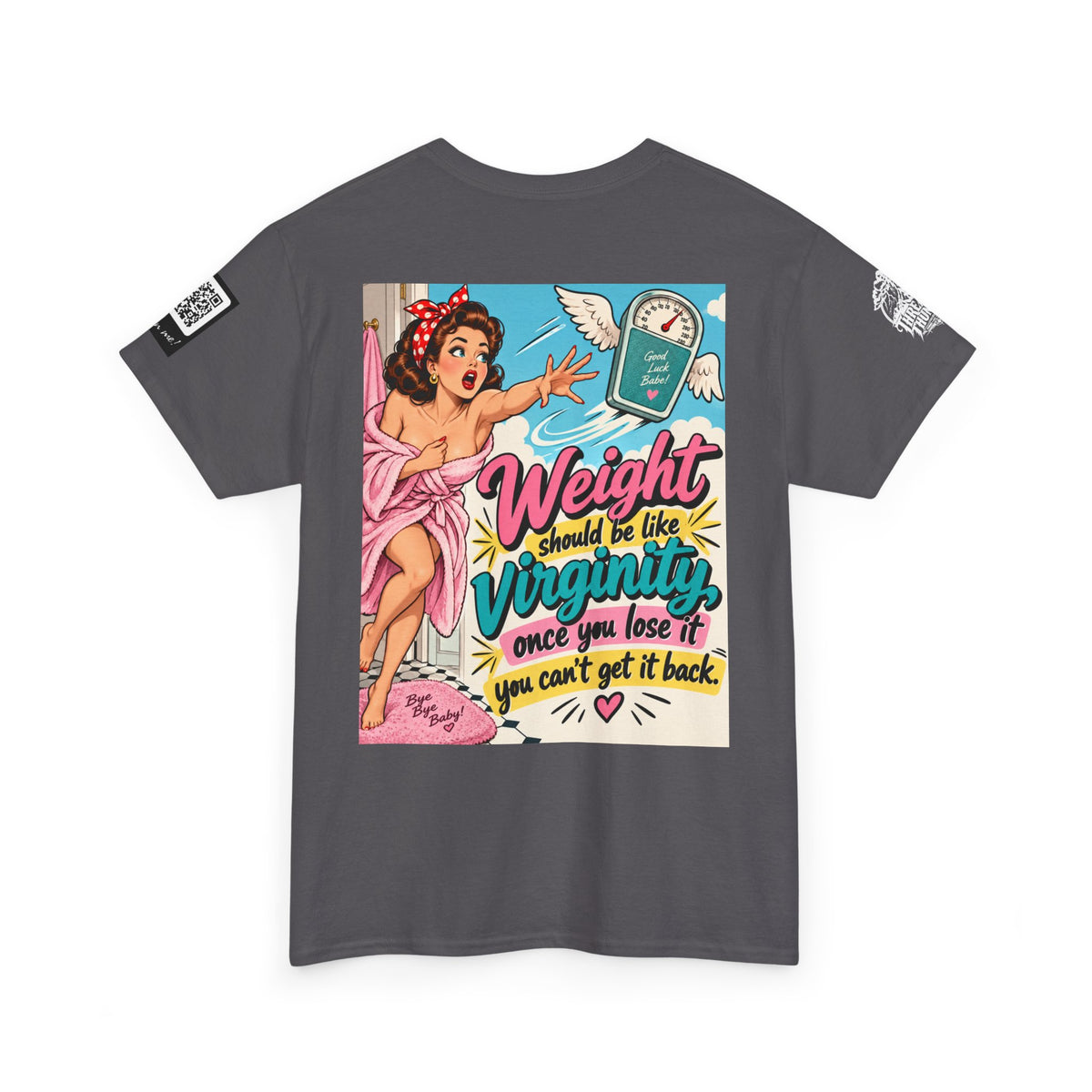 Weight Is Like Virginity — Retro Pinup Back Graphic Tee