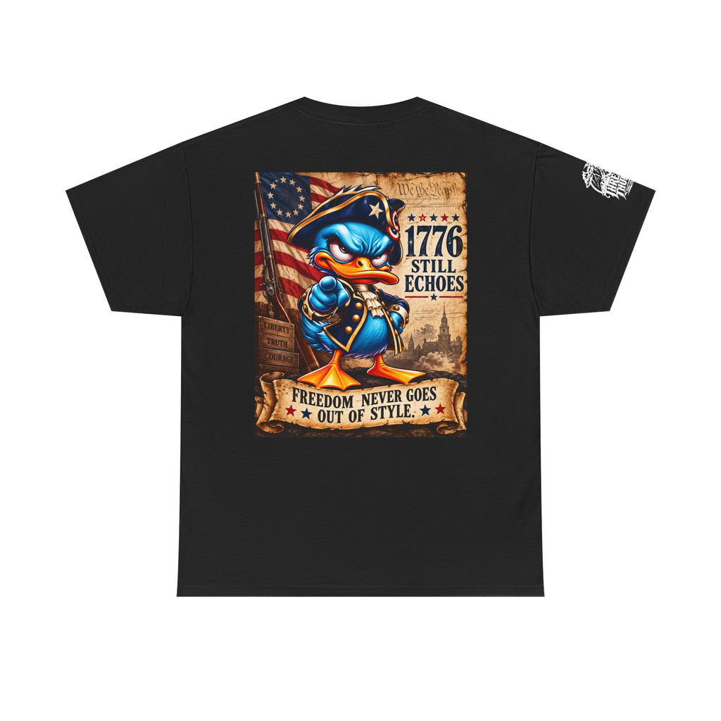 1776 Still Echoes — Freedom Never Goes Out of Style Back Graphic Tee
