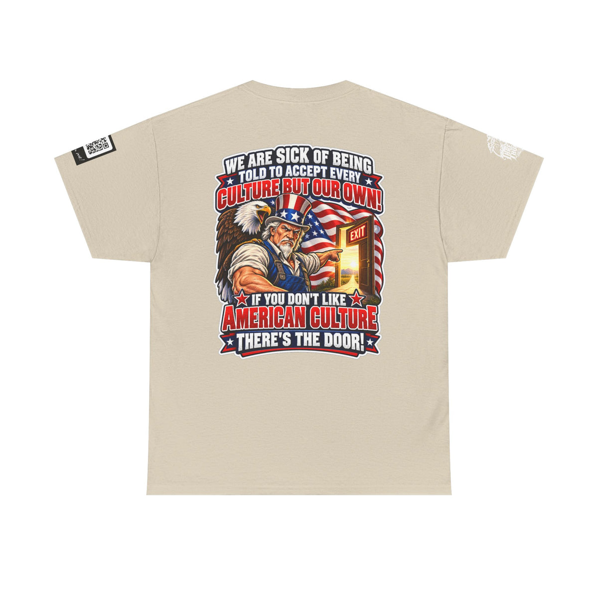 If You Don’t Like American Culture, There’s the Door Back Graphic Tee