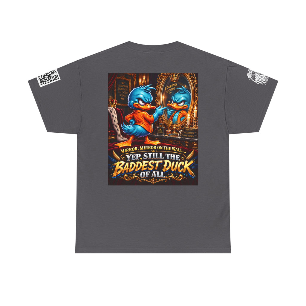 Mirror Mirror — Still the Baddest Duck of All Back Graphic Tee