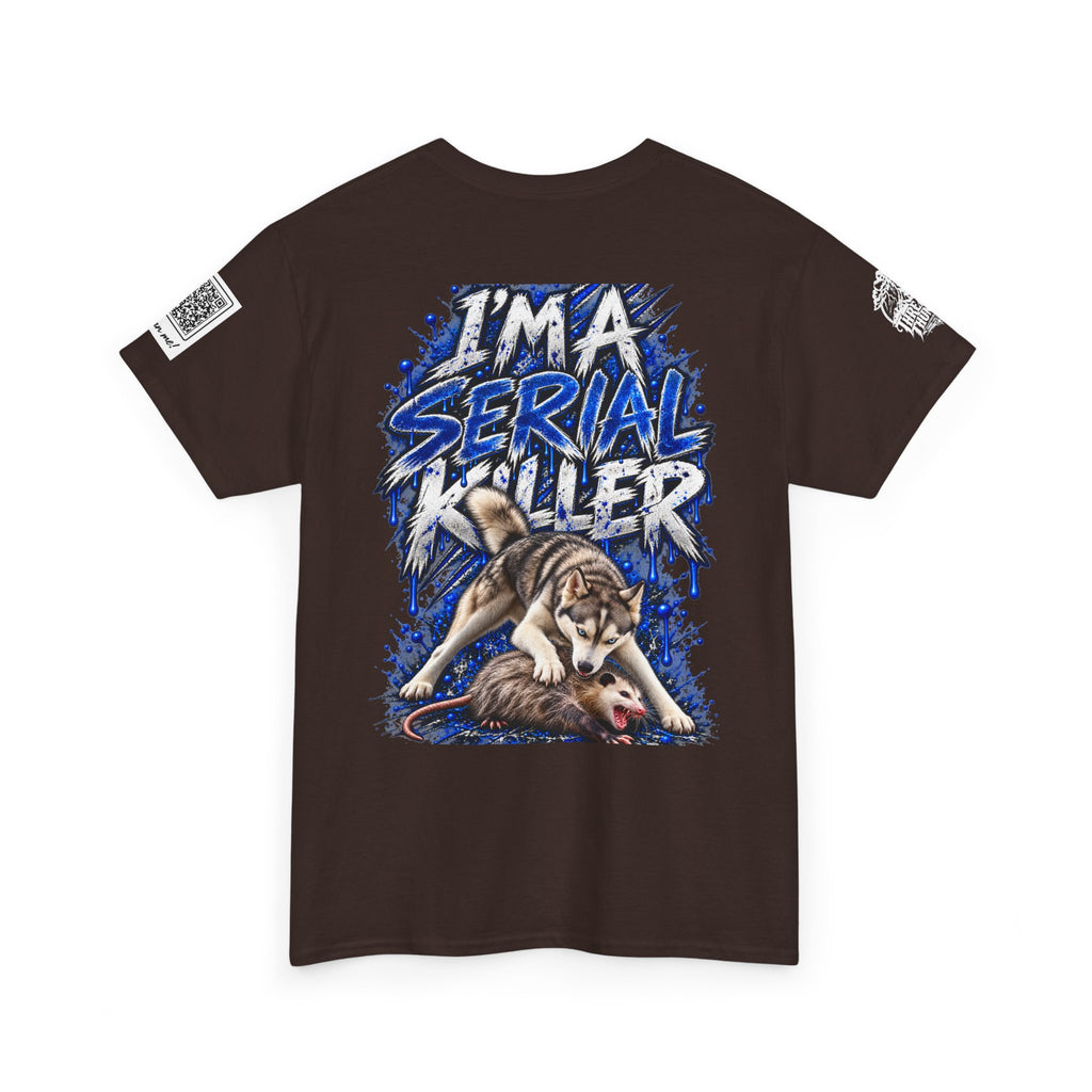 T-Shirt — "I'm A Serial Killer" Wolf Graphic Tee