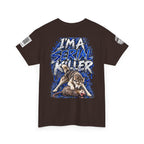 T-Shirt — "I'm A Serial Killer" Wolf Graphic Tee