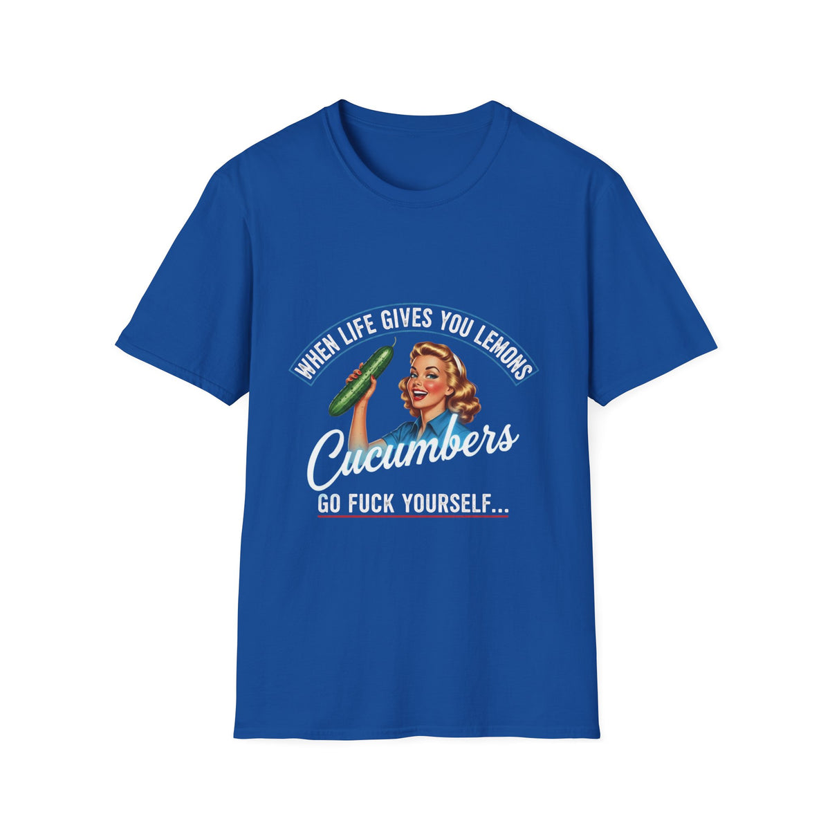 T-Shirt — "When Life Gives You Lemons... Cucumbers" Vintage Retro Graphic Tee