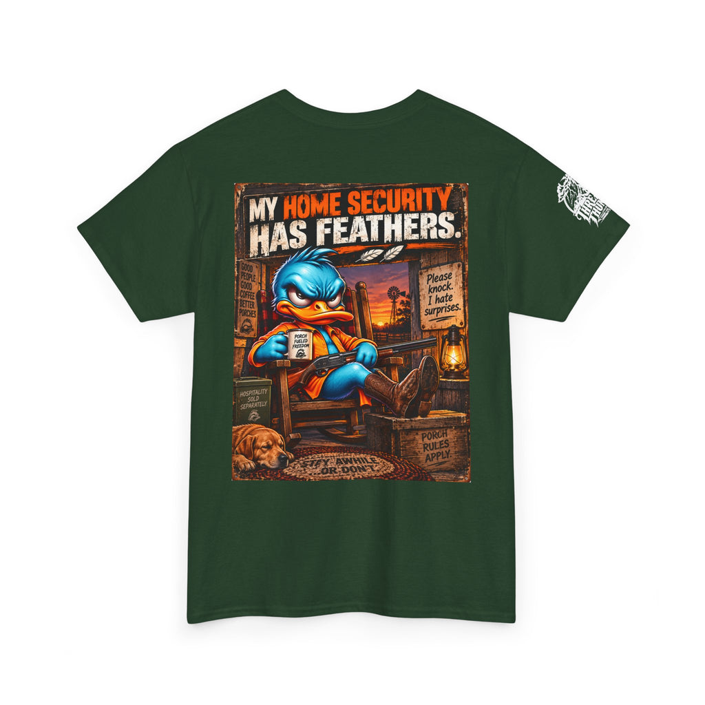 FUCK A DUCK BAND — Design #3 | My Home Security Has Feathers Back Graphic Tee