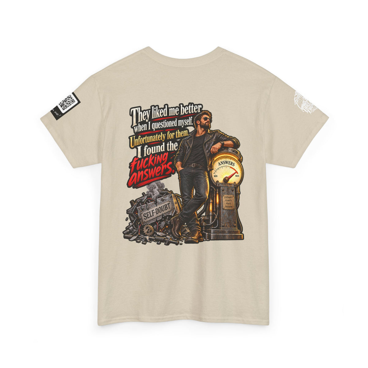 They Liked Me Better Before I Found the Fucking Answers Back Graphic Tee