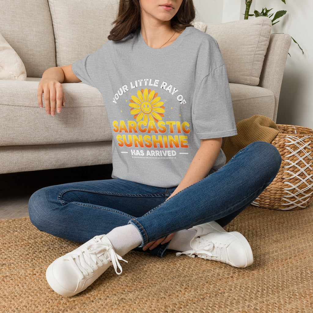 Sarcastic Sunshine T-Shirt — "Your Little Ray of Sarcastic Sunshine Has Arrived"