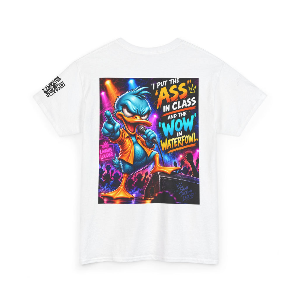 I Put the Ass in Class and the Wow in Waterfowl Back Graphic Tee