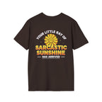 Sarcastic Sunshine T-Shirt — "Your Little Ray of Sarcastic Sunshine Has Arrived"