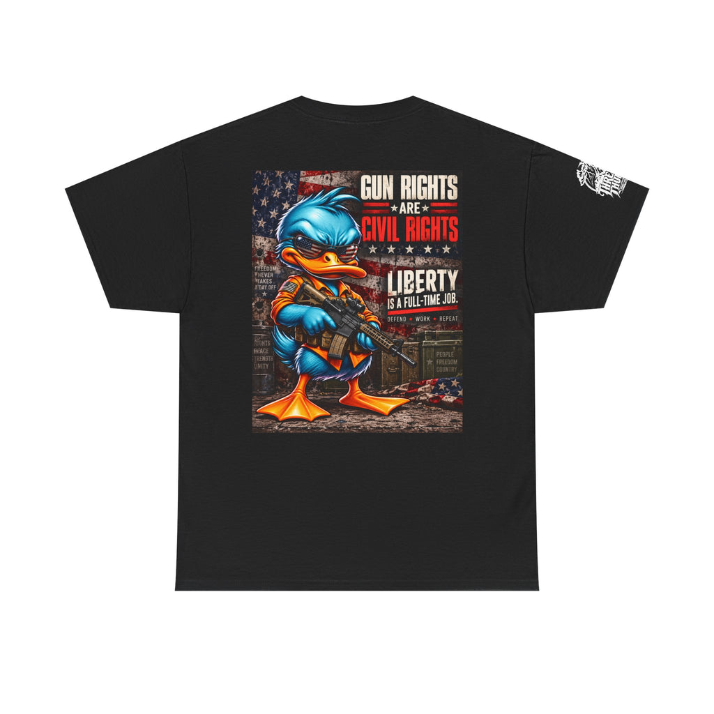 Gun Rights Are Civil Rights — Liberty Is a Full-Time Job Back Graphic Tee