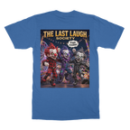 The Last Laugh Society Classic Adult T-Shirt