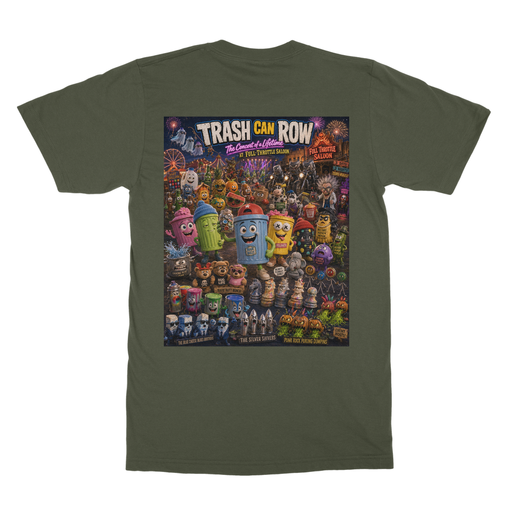 Trash Can Row: Concert for a Lifetime – Classic Heavy Cotton Adult T-Shirt