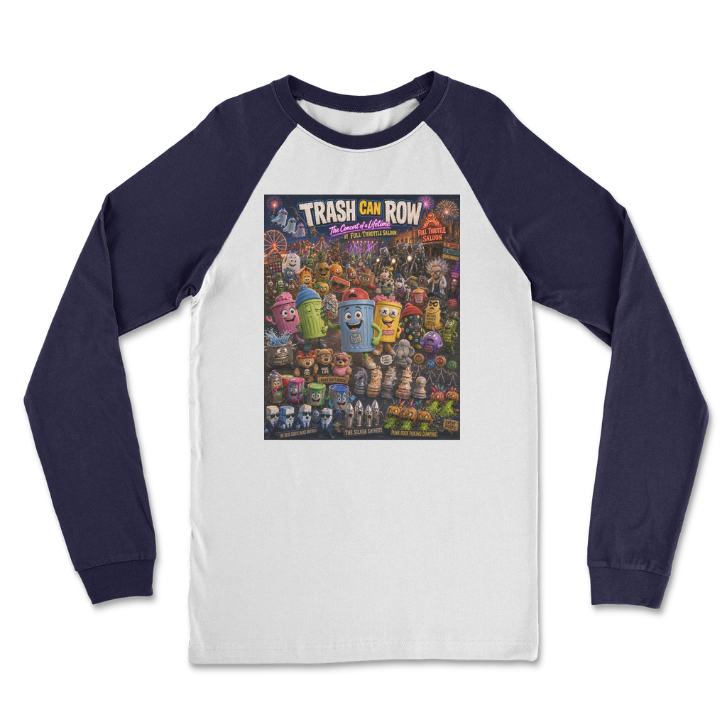 Trash Can Row: Concert for a Lifetime – Classic Raglan Long Sleeve Shirt