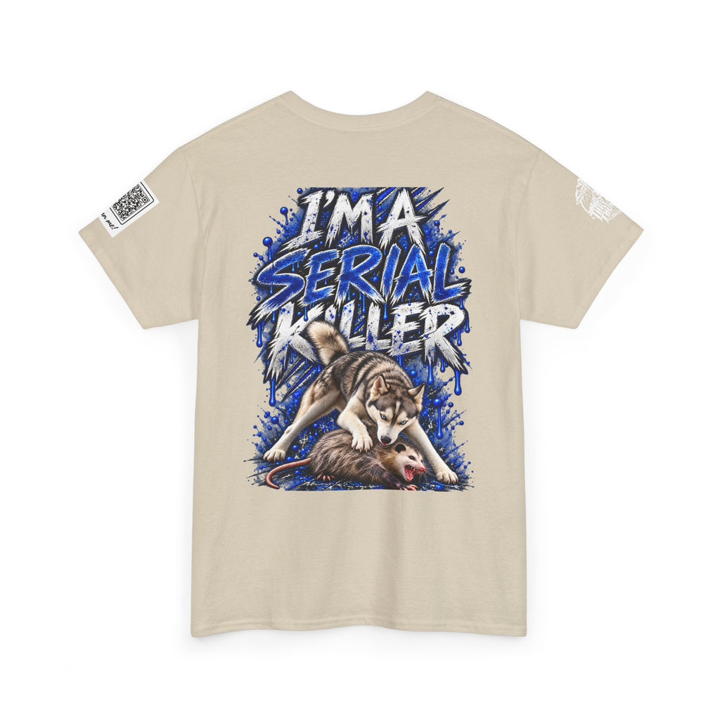 T-Shirt — "I'm A Serial Killer" Wolf Graphic Tee