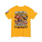 Some People Need a Big Dose of Grow the Fuck Up Back Graphic Tee