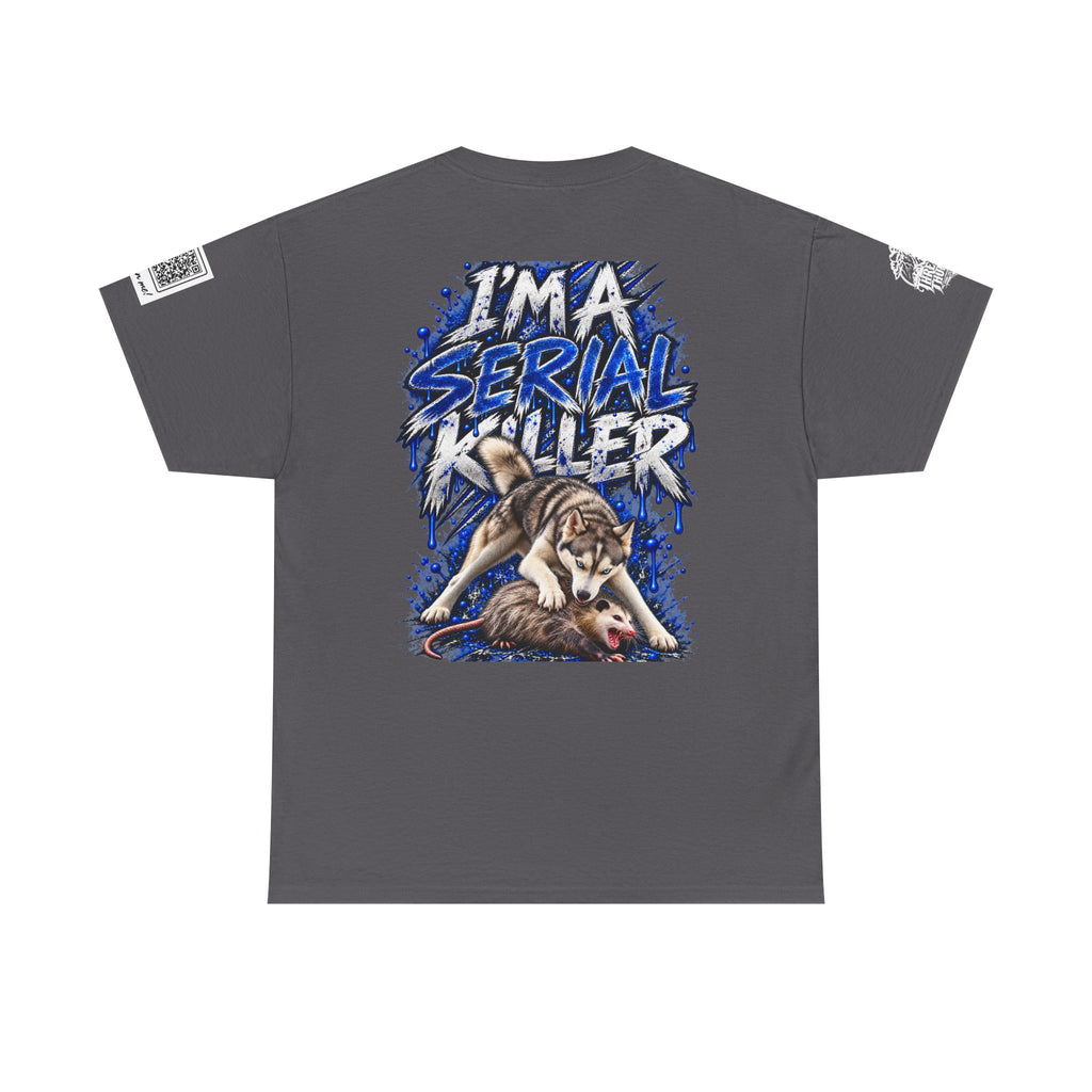 T-Shirt — "I'm A Serial Killer" Wolf Graphic Tee