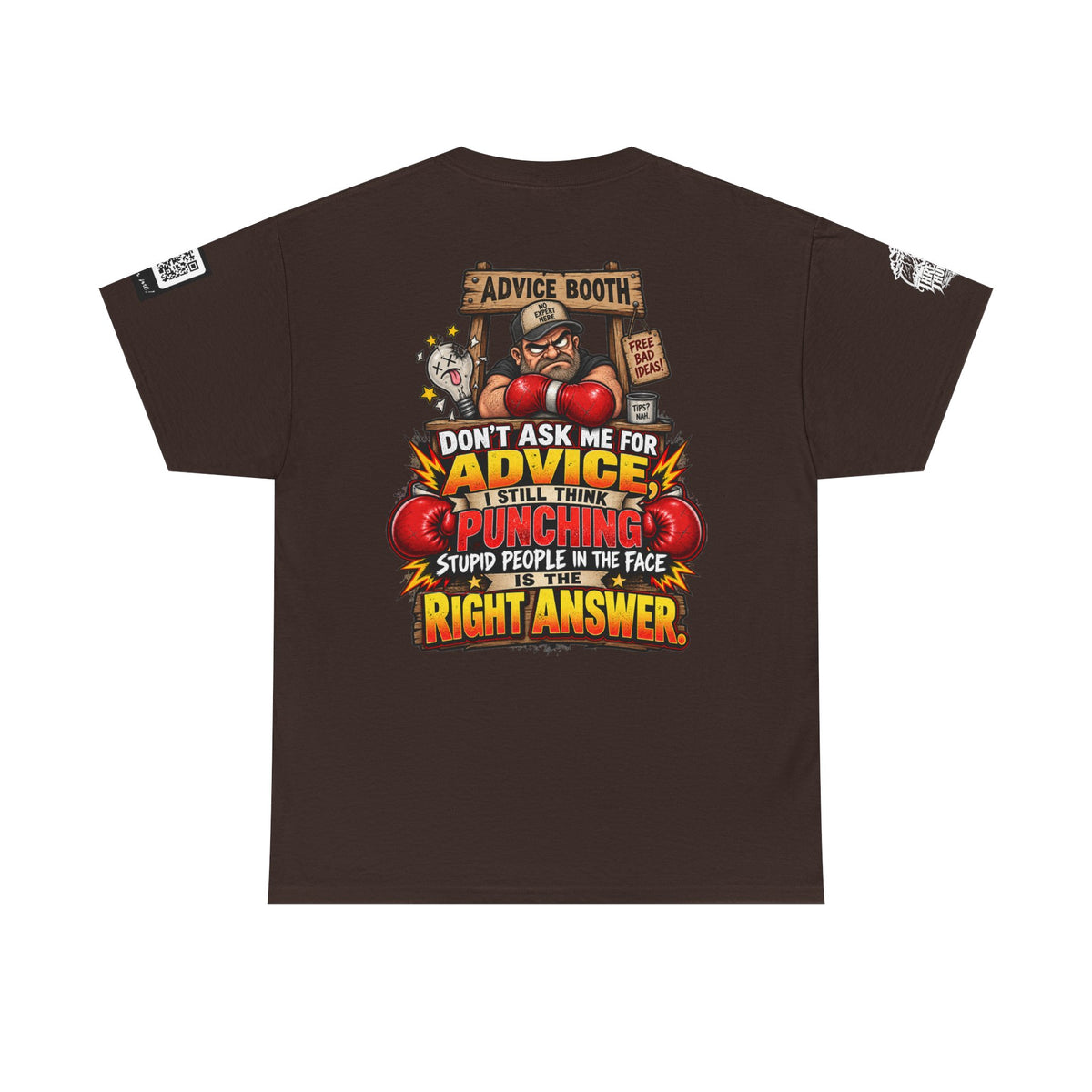 Don’t Ask Me for Advice — Punching Stupid People Back Graphic Tee