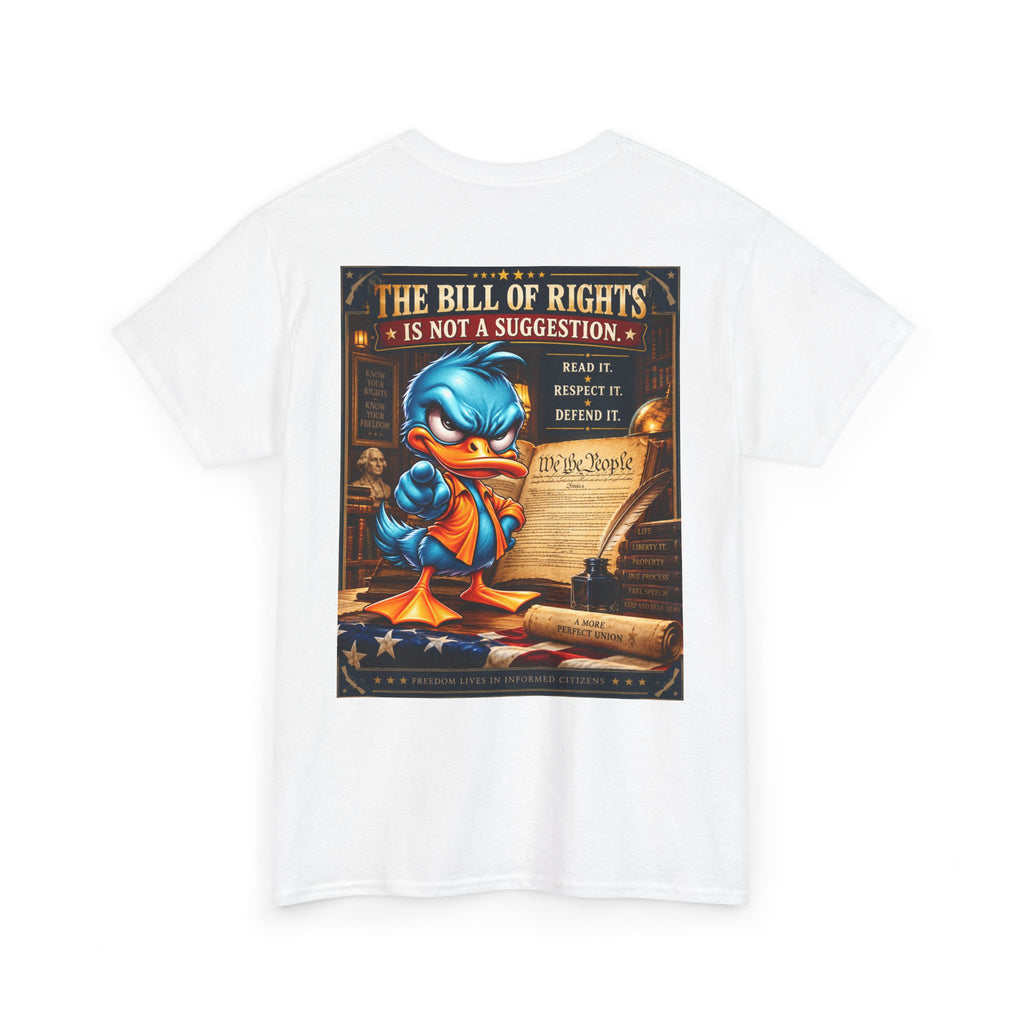 The Bill of Rights Is Not a Suggestion Back Graphic Tee