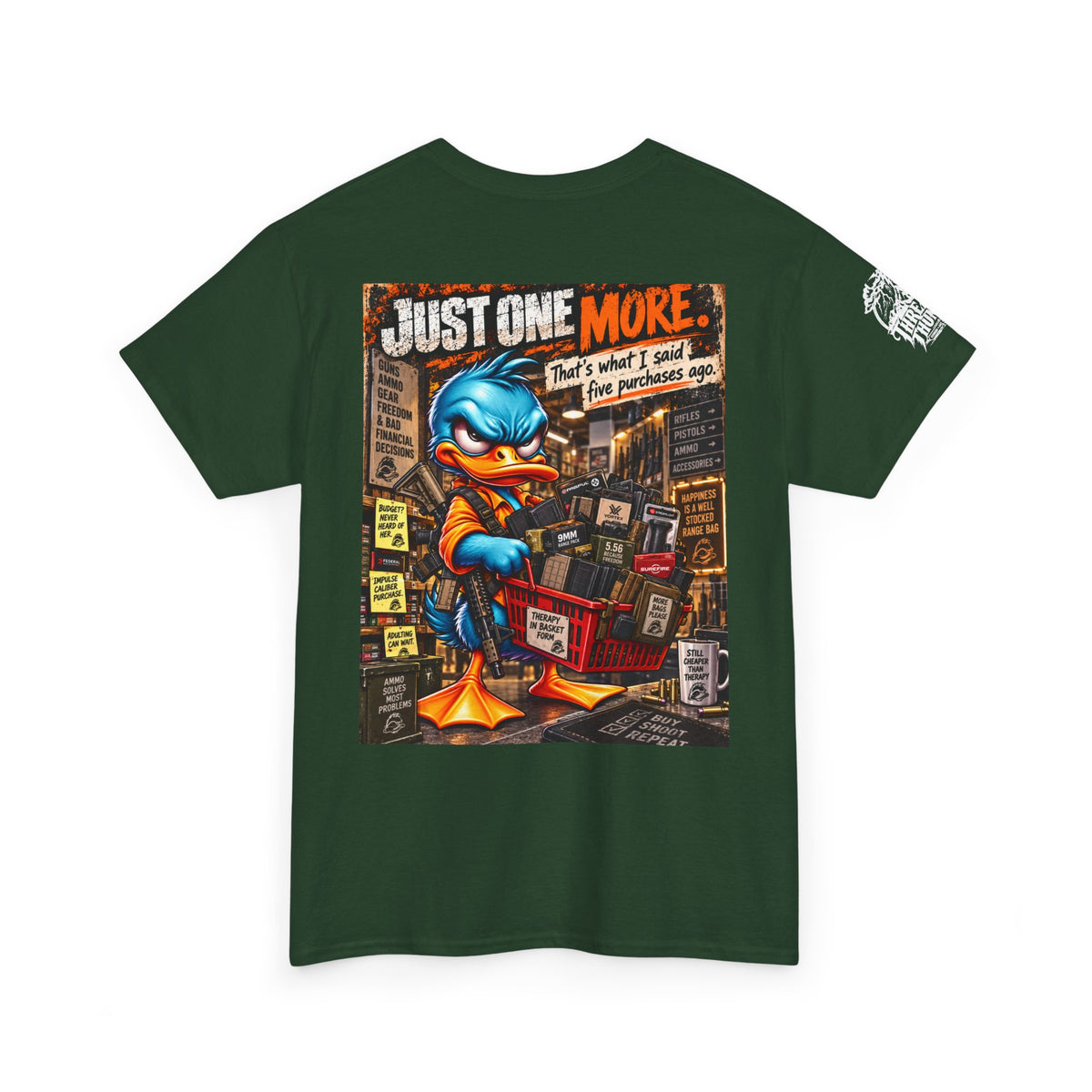 Just One More — Ammo Shopping Humor Back Graphic Tee