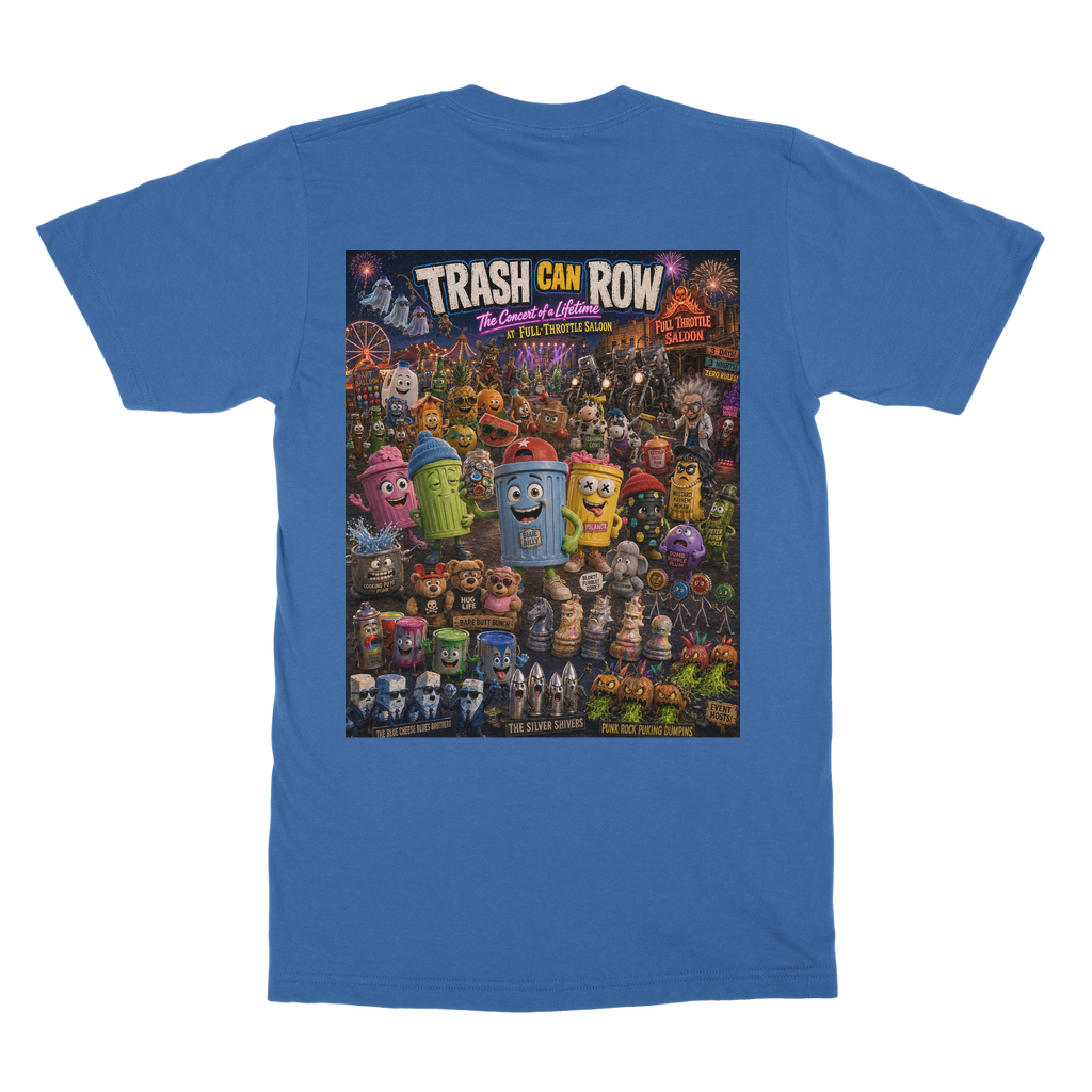 Trash Can Row: Concert for a Lifetime – Classic Adult T-Shirt