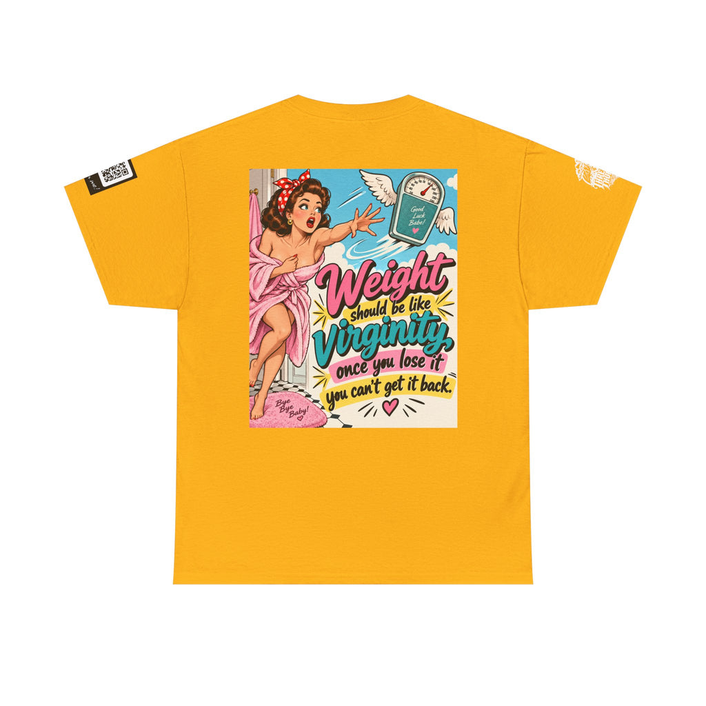 Weight Is Like Virginity — Retro Pinup Back Graphic Tee