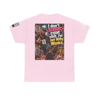 I Don’t Sugarcoat Shit — I’m Not Willy Wonka Back Graphic Tee