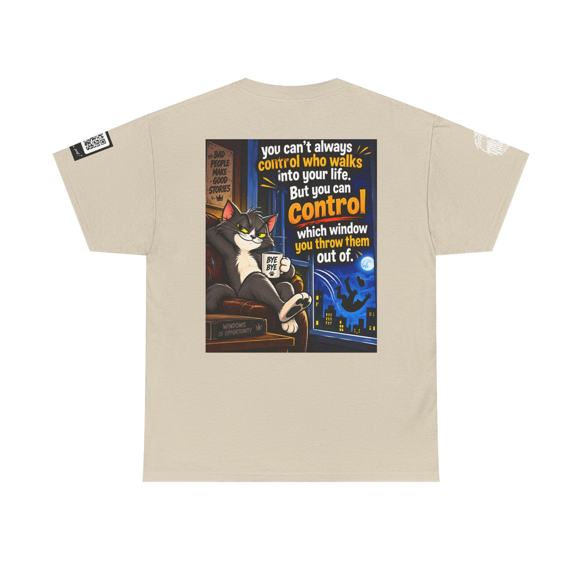 You Can't Control Who Walks In — Sarcastic Window Humor Back Graphic Tee