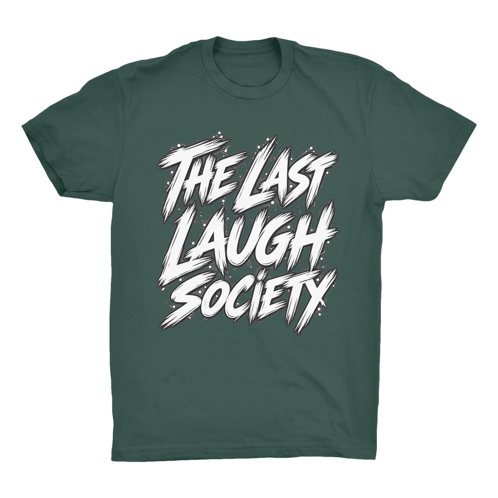 The Last Laugh Society Organic Adult T-Shirt