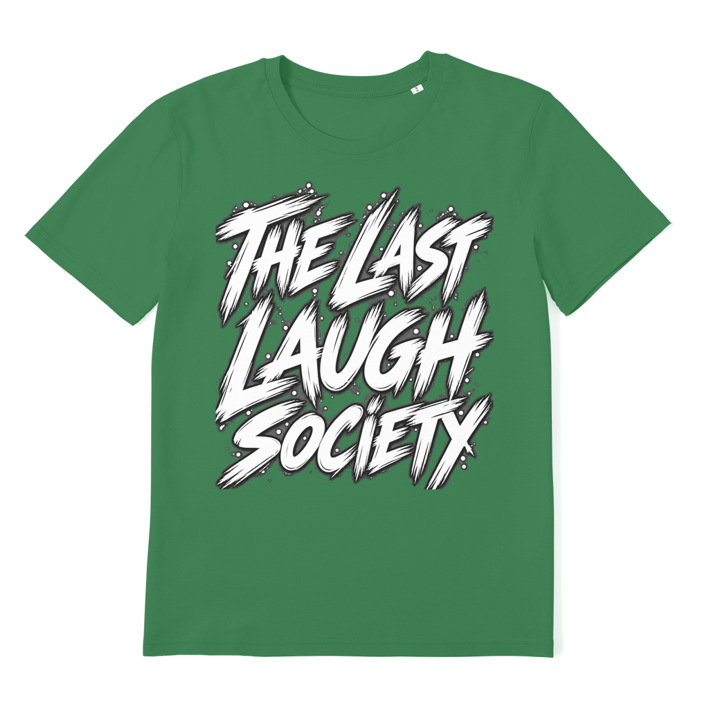 The Last Laugh Society Premium Organic Adult T-Shirt