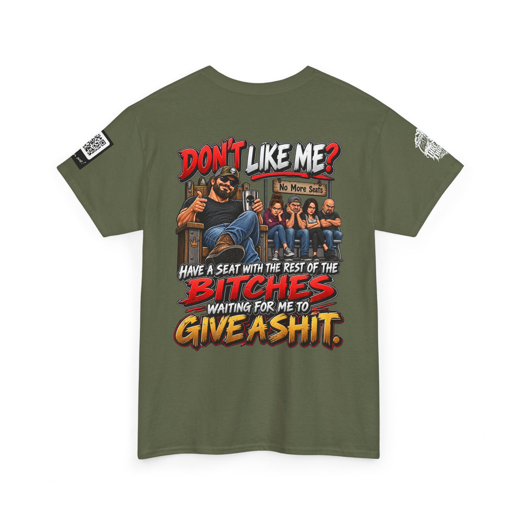 Don’t Like Me? Sit With the Bitches Waiting for Me to Care Back Graphic Tee