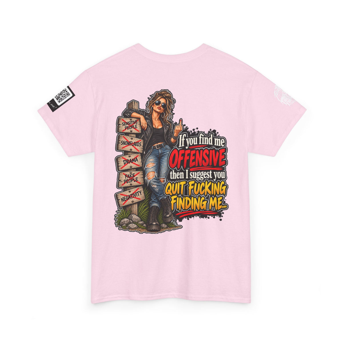 If You Find Me Offensive, Quit Fucking Finding Me Women’s Back Graphic Tee