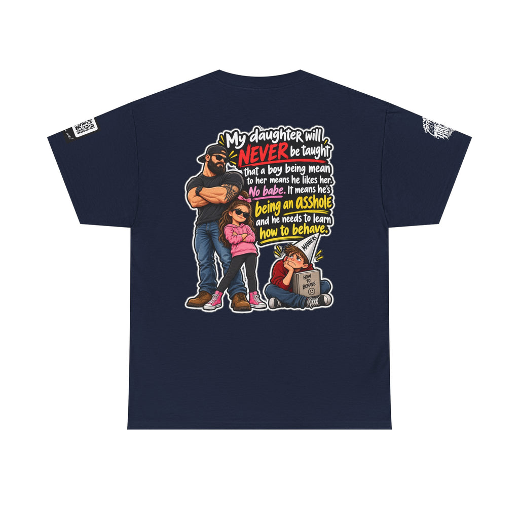 My Daughter Won’t Learn That Mean Boys Like Her Back Graphic Tee