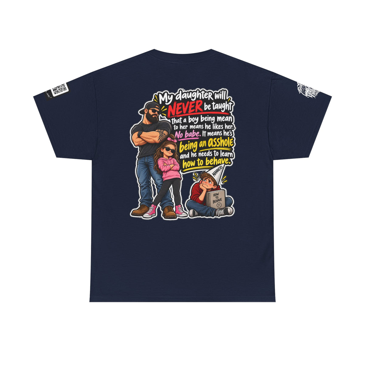 My Daughter Won’t Learn That Mean Boys Like Her Back Graphic Tee