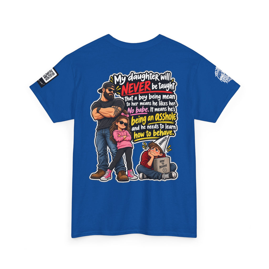 My Daughter Won’t Learn That Mean Boys Like Her Back Graphic Tee