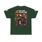If I Can't Have Her, No One Can — Dark Garage Humor Back Graphic Tee